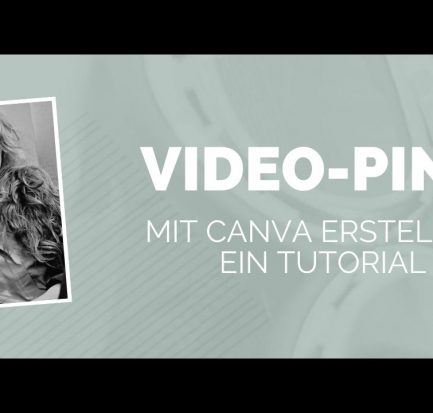 Video-Pins erstellen mit Canva